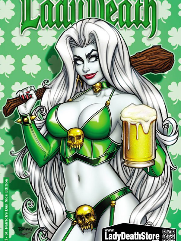 ST. PATRICK’S DAY LADY DEATH EXCLUSIVES!