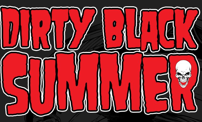 DIRTY BLACK SUMMER 2018 SALE + NEW EXCLUSIVES!