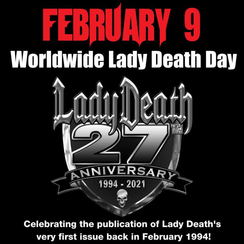 LADY DEATH DAY 2021! SHARE YOUR LOVE OF LADY DEATH!