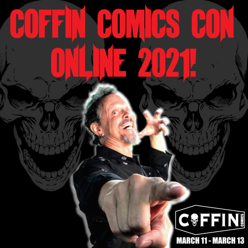 COFFIN COMICS CON ONLINE LAUNCHES IN 1 WEEK!