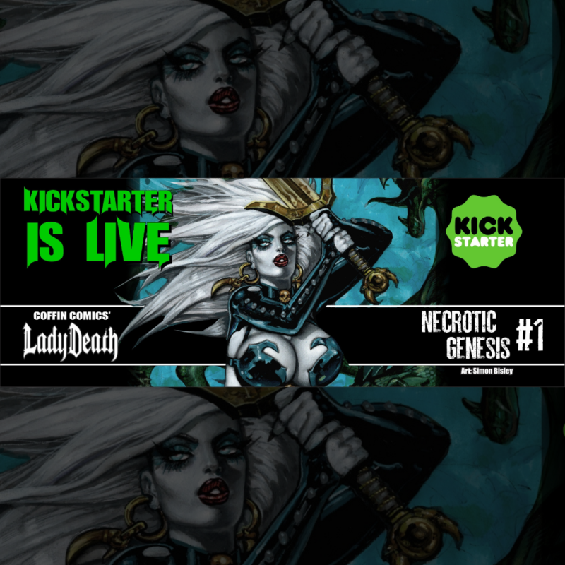 LADY DEATH: NECROTIC GENESIS #1 KICKSTARTER IS LIVE!