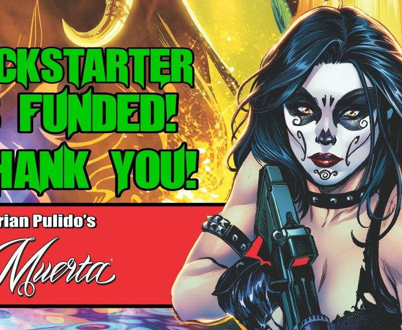 LA MUERTA #1: PRIMEVAL KICKSTARTER BACKERKIT SURVEYS CLOSE THIS FRIDAY! (07/08)