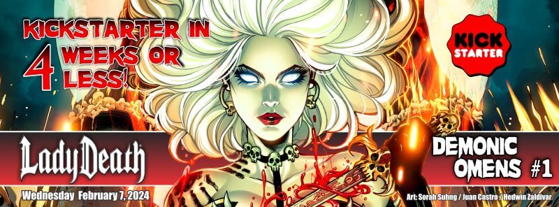 Lady Satanus CCS Print Premiere, Lady Death: Demonic Omens in 4 Weeks, Sworn Fest Merch, and Much More!